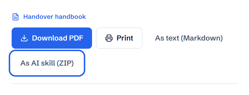 Download bar of the finished handbook with Download PDF, Print, As text (Markdown) and As AI skill (ZIP)